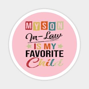 Funny Parents Day My Son-In-Law Is My Favorite Child Family Humor Retro Magnet